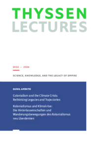 Cover image for the publication of Sunil Amrith's 2025 Thyssen lecture.