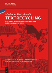 Book cover for Marianne Taatz-Jacobi "Textrecycling: Nachdrucke und Debattentransfer in England (1640–1660)". Image of a 17th-century print showing an ox seated at a writing desk with a manuscript and an inkwell, and a shelf of book above. A human hand emerges from behind the ox, holding a quill. A man, possibly a bishop, his hat tumbling from his head, is being tossed over the ox's horns into what may be flames. The caption reads "Ord. for tithes". The whole cover overlayed with red. Text in white.